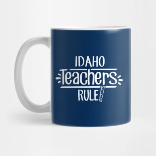 Idaho Teachers Rule Mug